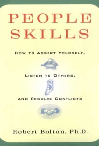Robert Bolton - People Skills and being Assertive