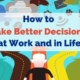 make better decisions,great managers masterclass